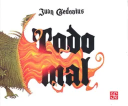 Todo Mal - Gedovius Juan