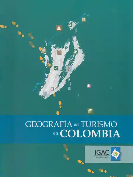 Geografía Del Turismo en Colombia - VV.AA