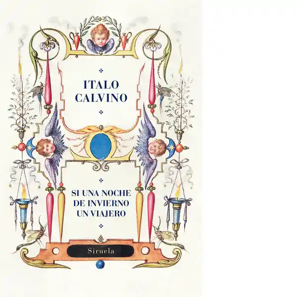 Si Una Noche de Invierno un Viajero - Calvino Italo