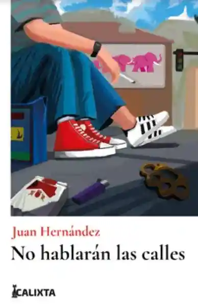 No Hablarán Las Calles - Juan Hernández