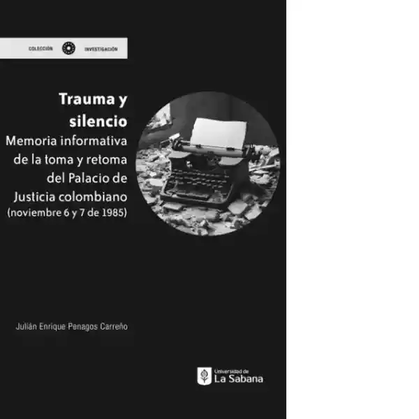 Trauma y Silencio - Penagos Carreño Julian Enrique