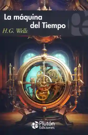 La Máquina Del Tiempo - H. G. Wells