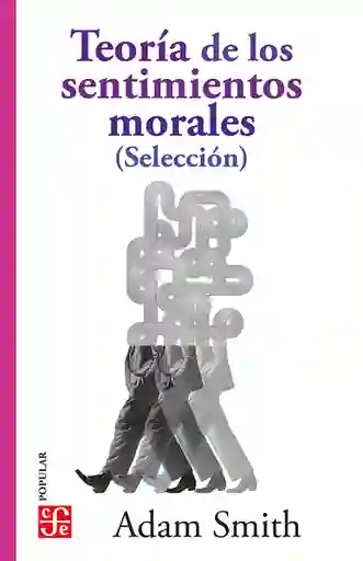 Teoría de Los Sentimientos Morales Selección