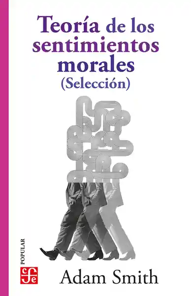 Teoría de Los Sentimientos Morales Selección