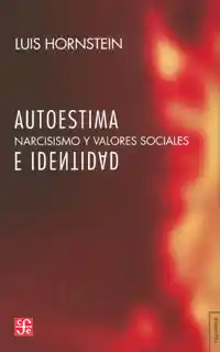 Autoestima e Identidad: Narcisismo y Valores Sociales - VV.AA