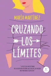Cruzando Los Límites - María Martínez