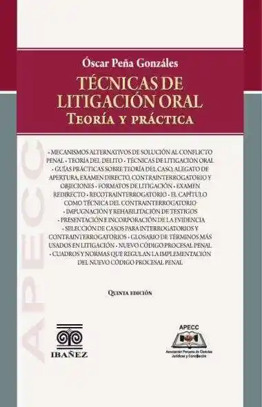 Técnicas de Litigación Oral Teoría y Práctica