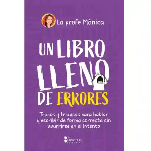 Un Libro Lleno de Errores Monica Higuera Rueda