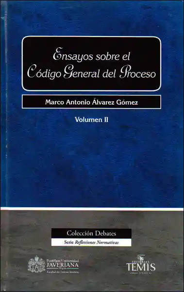 Ensayos Código General Del Proceso Vol. II - Marco Álvarez