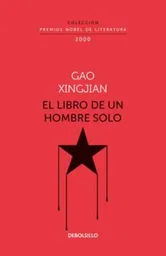 El Libro de un Hombre Solo. Nobel - Gao Xingjian