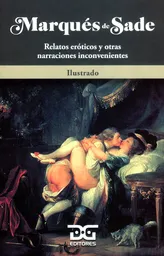 Relatos Eróticos y Otras Narraciones Invonvenientes