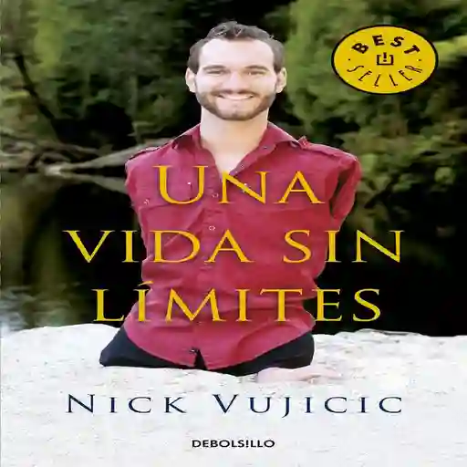 Una Vida Sin Limites Vujicic Nick