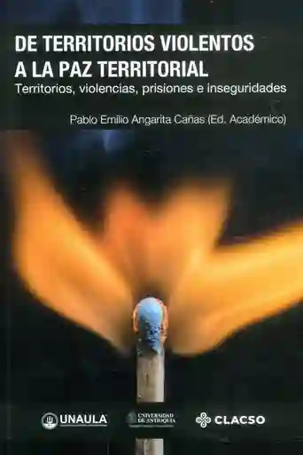 de Territorios Violentos a La Paz Territorial
