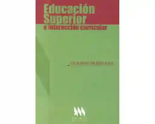 Educación Superior e Interacción Curricular