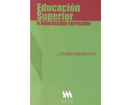 Educación Superior e Interacción Curricular