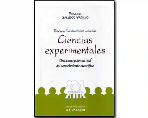 Discurso Constructivista Sobre Las Ciencias Experimentales.