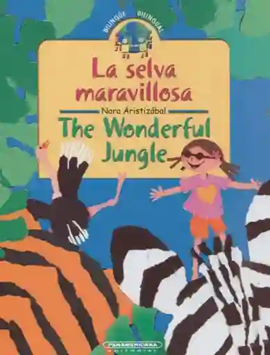 La Selva Maravillosa