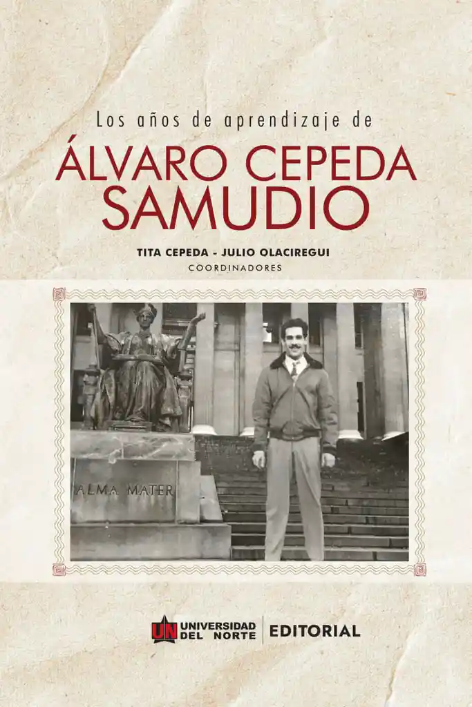 Los Años de Aprendizaje de Álvaro Cepeda Samudio