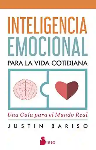 Vida Inteligencia Emocional Para La Cotidiana - Justin Barisco
