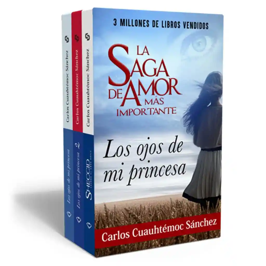Paquete Ojos de mi Princesa - Carlos Cuauhtémoc Sánchez 3 U