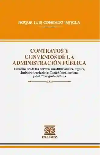 Contratos y Convenios de La Administración Pública