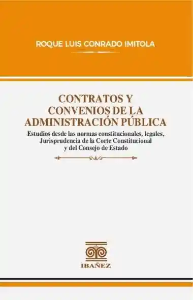 Contratos y Convenios de La Administración Pública