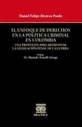 El Enfoque de Derechos en La Política Criminal en Colombia