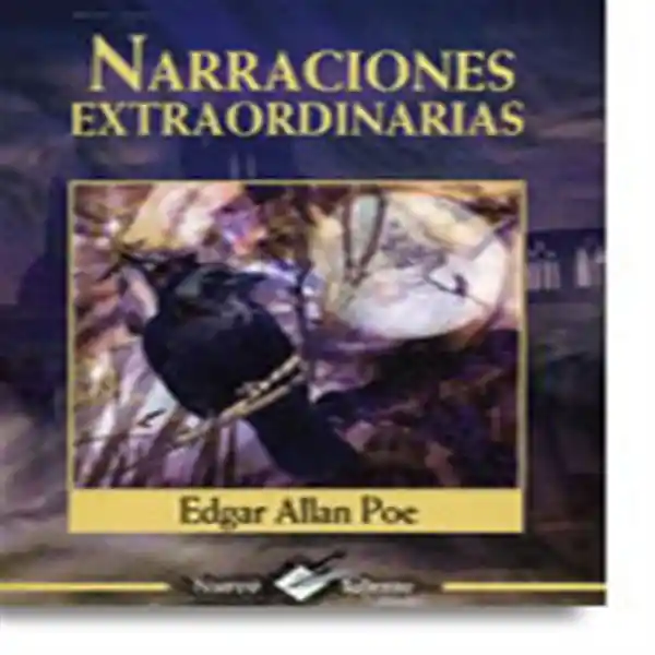 Narraciones Extraordinarias - Edgar Allan Poe