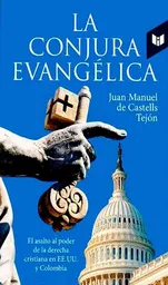 La conjura evangélica