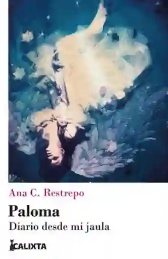 Paloma - Ana C. Restrepo
