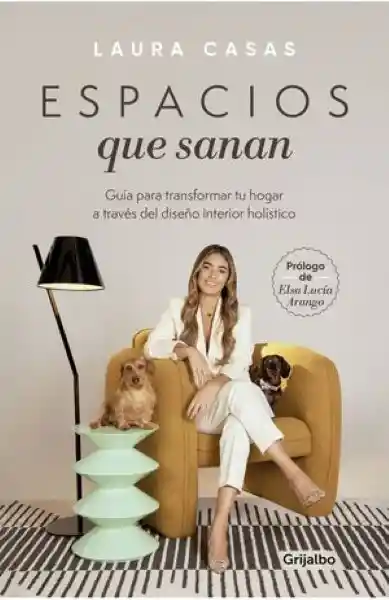 Espacios Que Sanan - Casas Laura