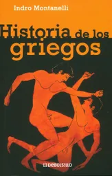 Historia de Los Griegos - Indro Montanelli