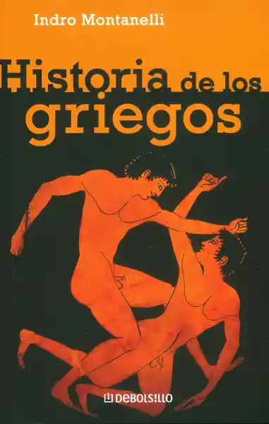 Historia de Los Griegos - Indro Montanelli