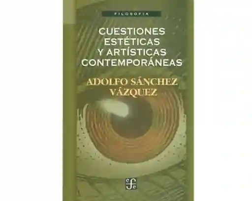 Cuestiones estéticas y artísticas contemporáneas