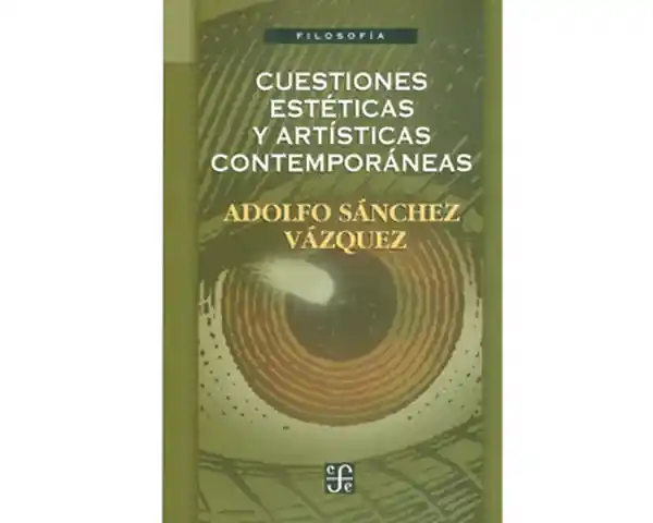 Cuestiones estéticas y artísticas contemporáneas