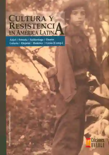 Cultura y Resistencia en América Latina - Varios Autores