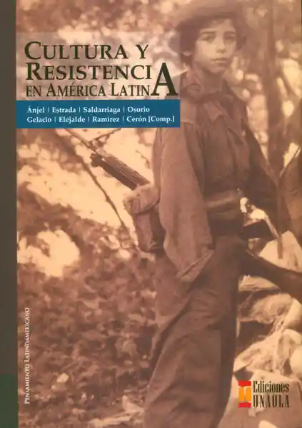 Cultura y Resistencia en América Latina - Varios Autores