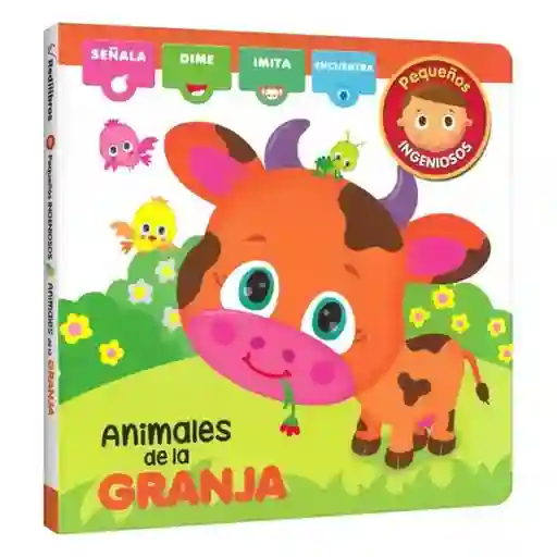 Pequeños Ingeniosos. Animales de la Granja