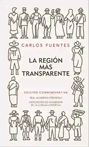 La Region Mas Transparente (Edición Conmemorativa)
