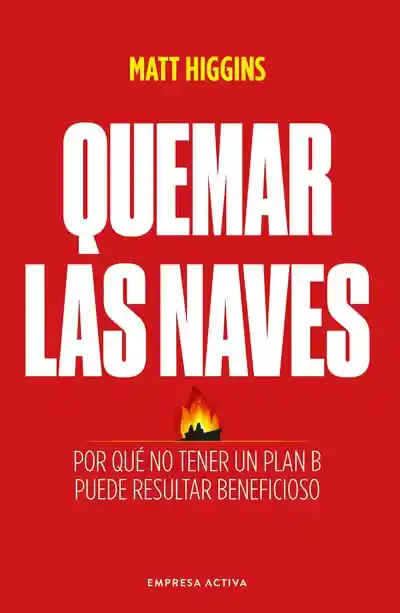 Quemar Las Naves