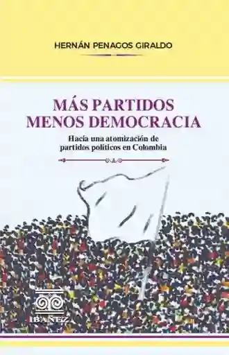 Más Partidos Menos Democracia