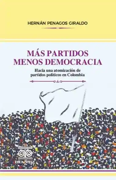 Más Partidos Menos Democracia