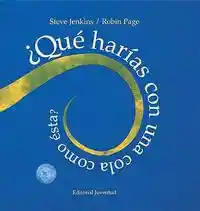 Que Harias Con Una Cola Como Esta