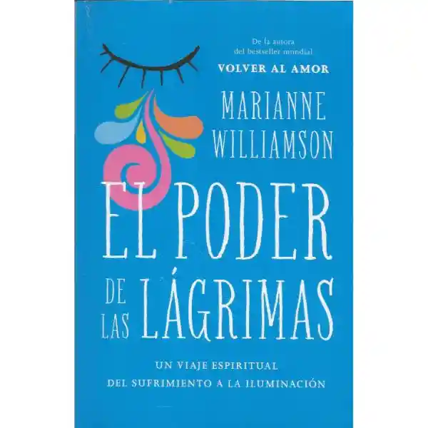 Poder De Las Lagrimas, El (col). Williamson, Marianne