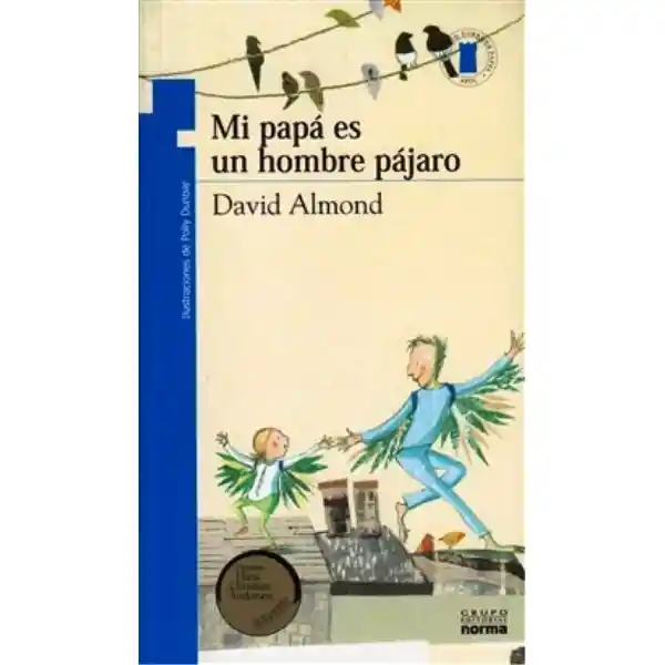 Mi Papá Es Un Hombre Pájaro