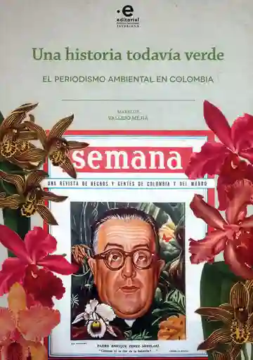 Una Historia Todavía Verde