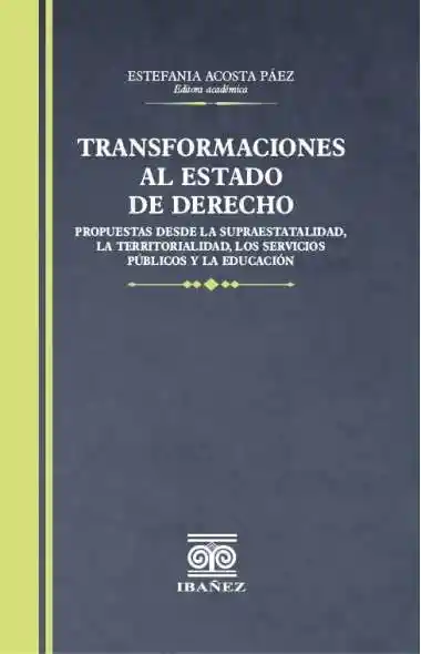Transformaciones Al Estado de Derecho