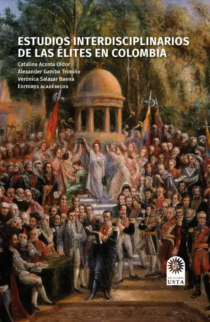 Estudios Interdisciplinarios de Las Élites en Colombia