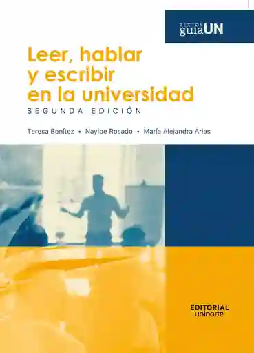 Leer Hablar y Escribir en La Universidad