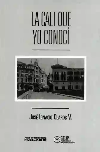 La Cali Que Yo Conocí